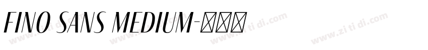 Fino Sans Medium字体转换
